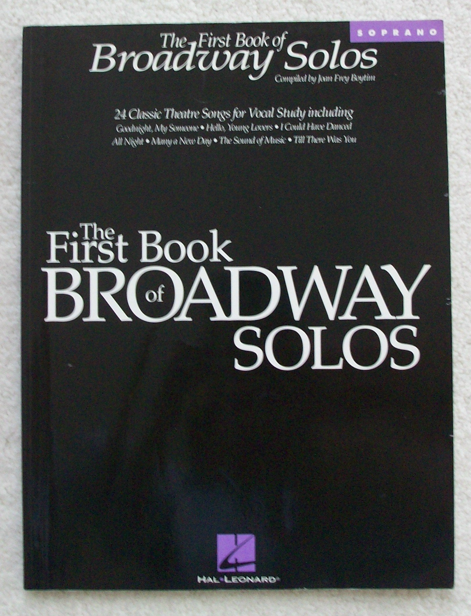 The First Book of Broadway Solos: Soprano Edition Social Sciences