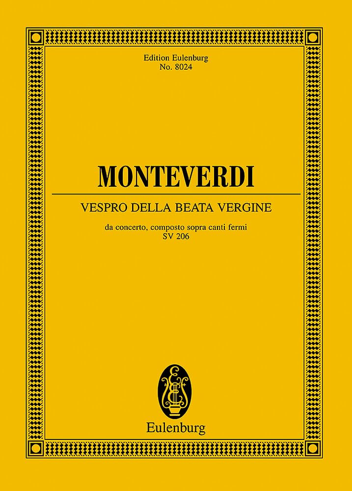 Vespro della Beata Vergine SV 206: Marienvesper. SV 206. SSAATTTTBB, Orchester. Studienpartitur. (Eulenburg Studienpartituren) Arts & Music