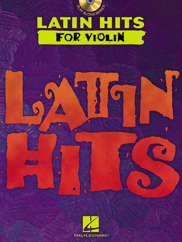 Latin Hits - Instrumental CD Play Along for Violin Arts & Music