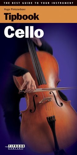 Tipbook Cello (The Best Guide to Your Instrument) Arts & Music