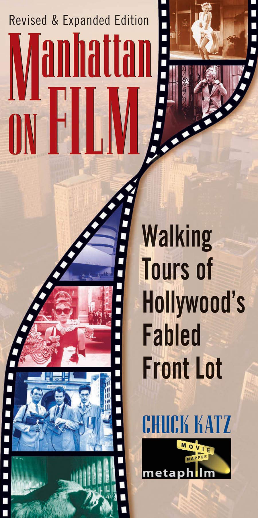 Manhattan on Film: Walking Tours of Hollywood's Fabled Front Lot (Limelight) Social Sciences