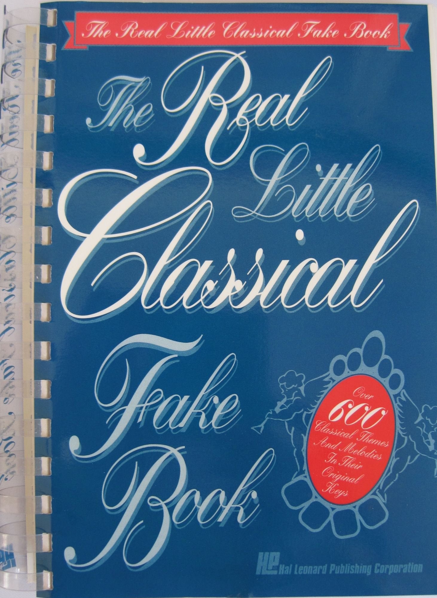 Real Little Classical Fake Book: Over 850 Classical Themes and Melodies in the Original Keys Sheet Music