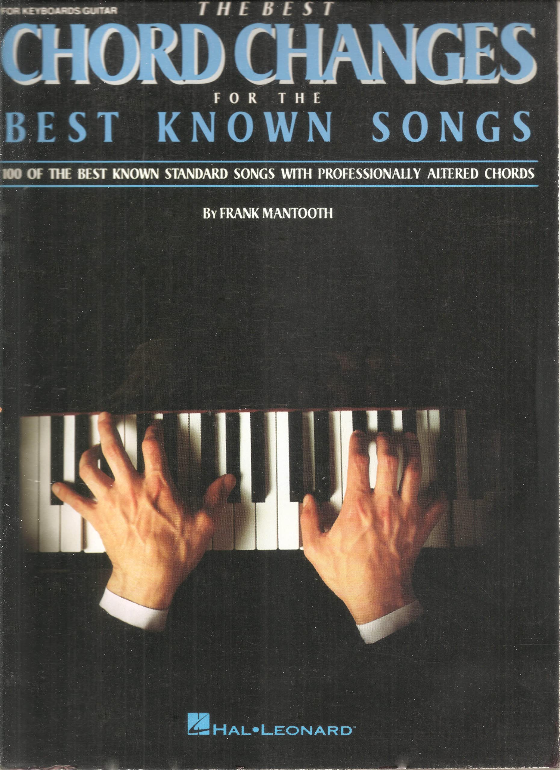 The Best Chord Changes for the Best Known Songs Sheet Music