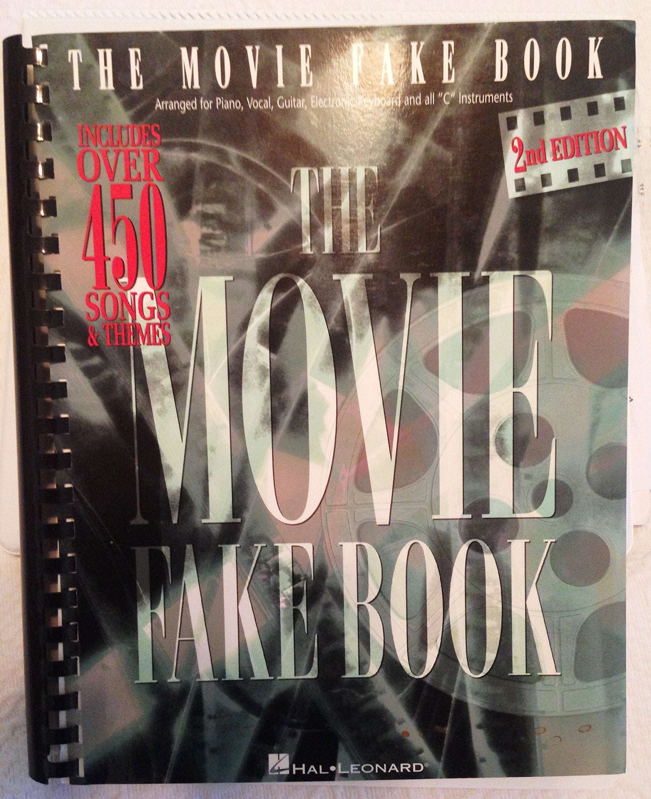 The Movie Fake Book: Includes over 450 Songs & Themes Sheet Music