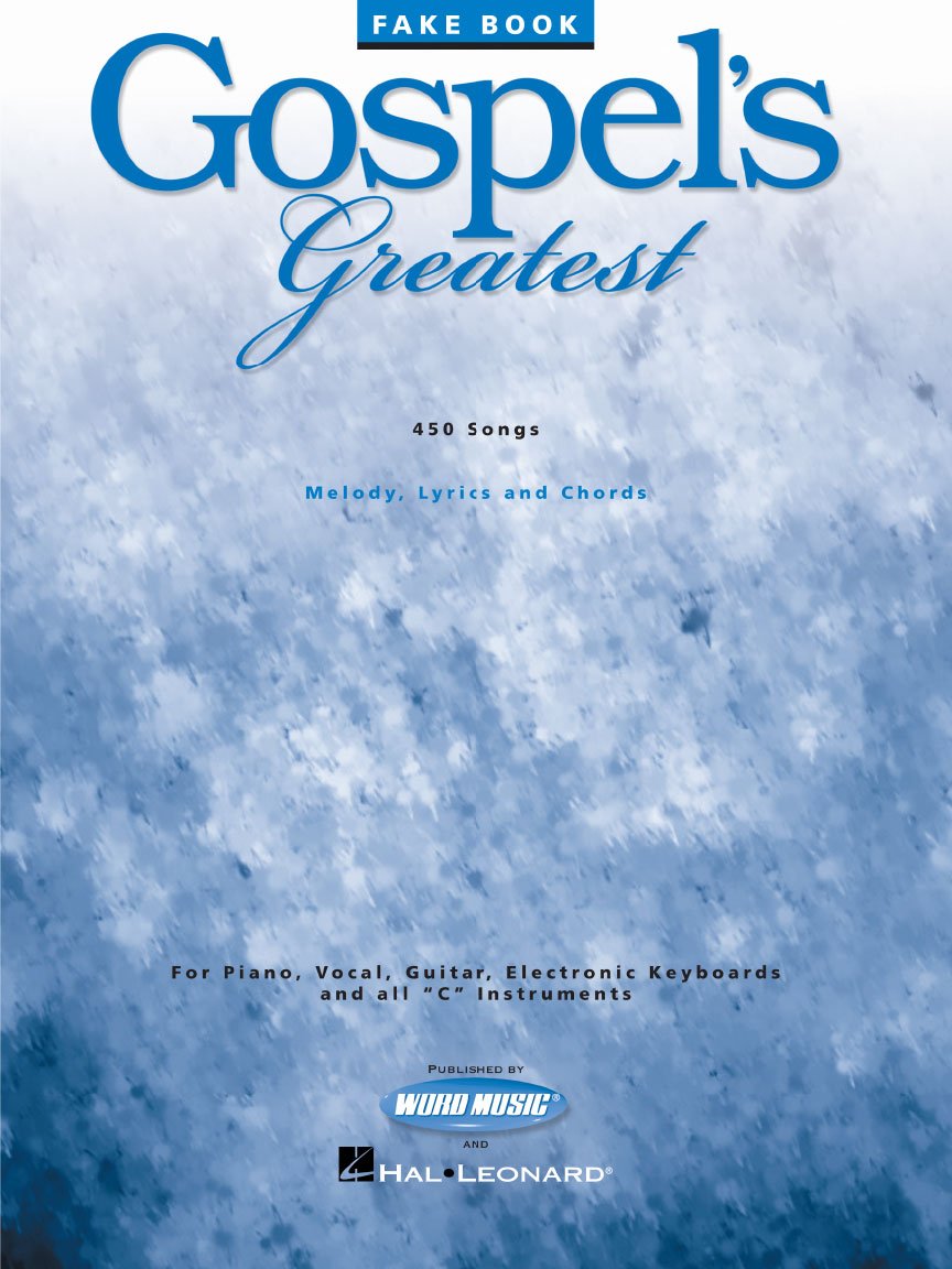 Gospel's Greatest Fake Book (Fake Books) Sheet Music