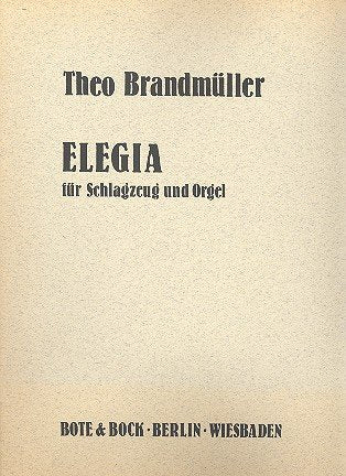 Elegia: Schlagzeug und Orgel. Sheet Music