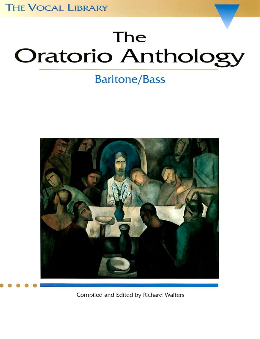 Oratorio Anthology Baritone/Bass -Album-: Noten für Klavier, Gesang (Bariton solo, Bass solo) (Vocal Library) Social Sciences