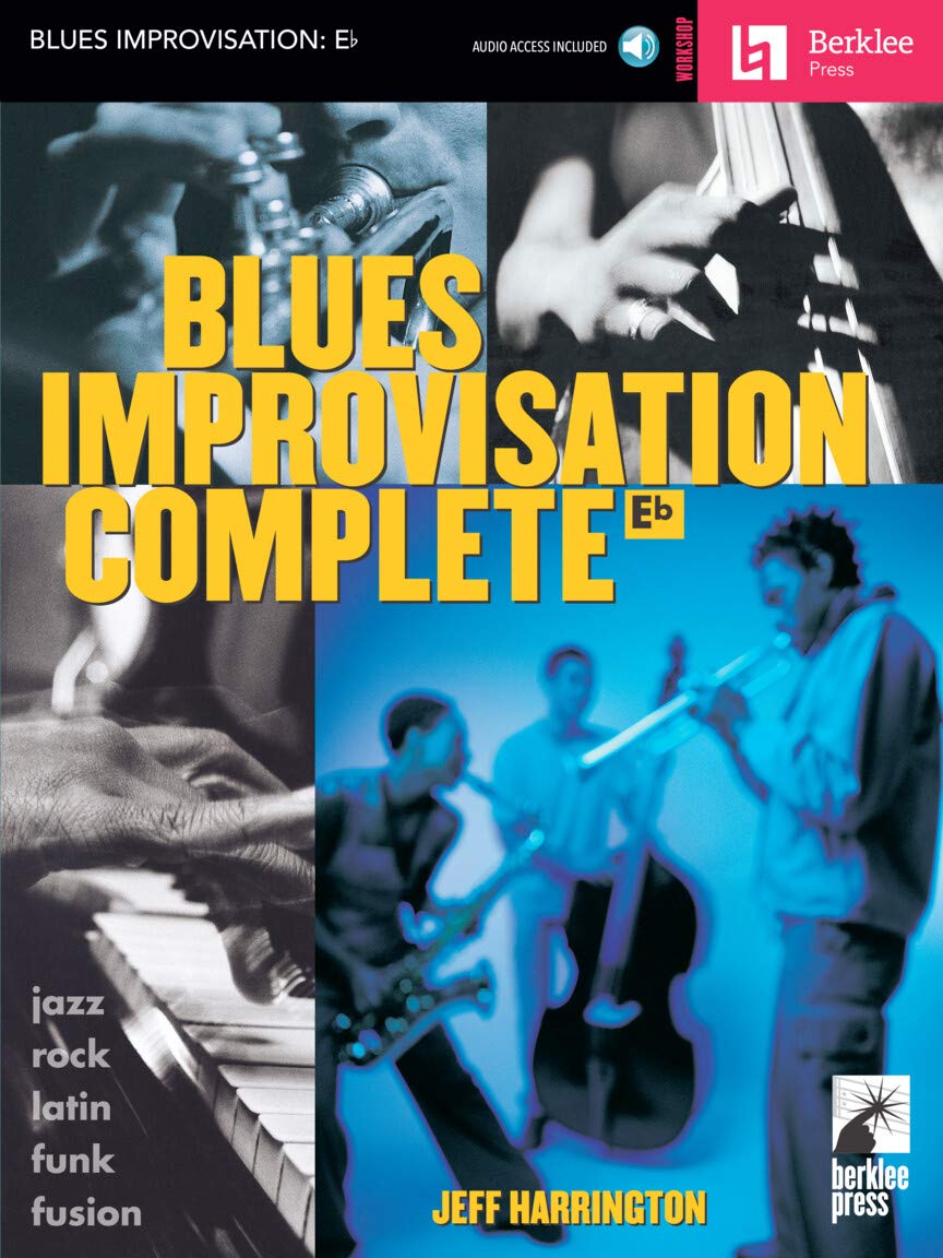 BLUES IMPROVISATION COMPLETE Eb: Noten, CD für Instrument(e) in es (Berklee Press Workshop) Sheet Music