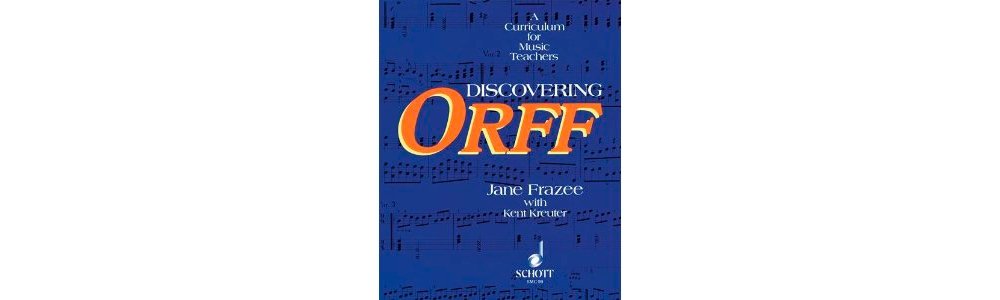 Discovering Orff: A Curriculum for Music Teachers (Orff-Schulwerk) Social Sciences