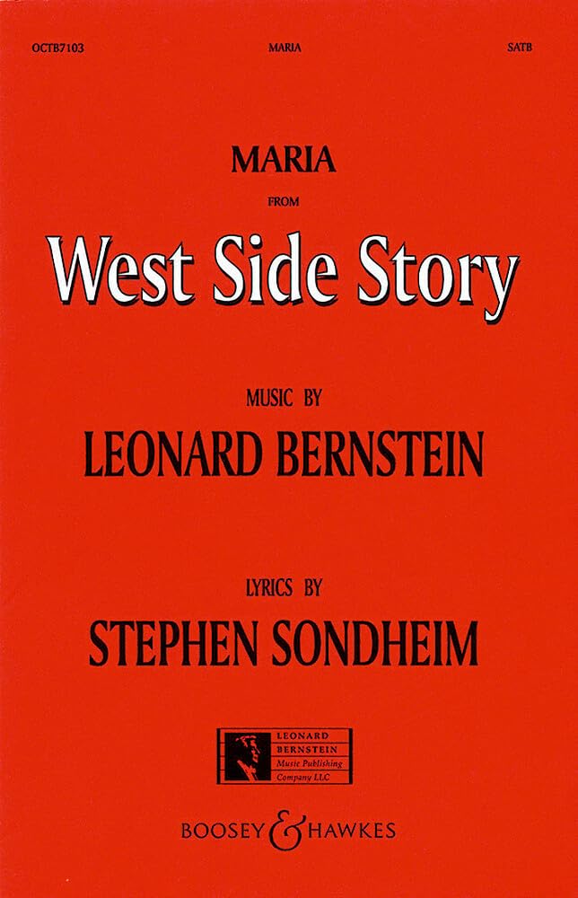 West Side Story: Maria. gemischter Chor (SATB) und Klavier. Chorpartitur. Sheet Music