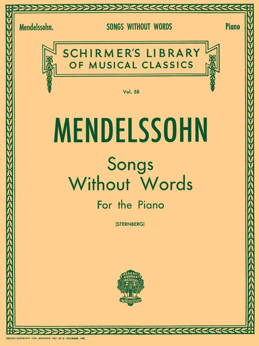 Mendelssohn: Songs Without Words for the Piano (Schirmer's Library of Musical Classics): Piano Solo Sheet Music