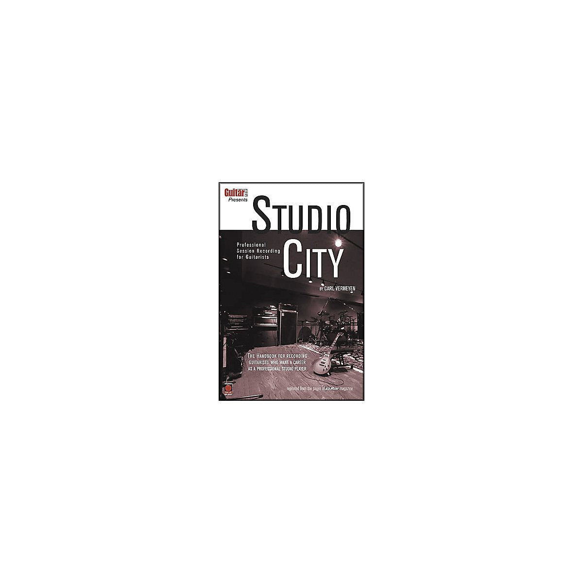 Guitar One Presents Studio City: Professional Session Recording for Guitarists Media & Communication