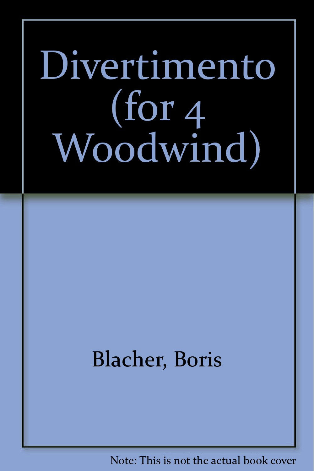 Divertimento: für 4 Holzbläser. Flöte, Oboe, Klarinette und Fagott. Stimmensatz. Sheet Music