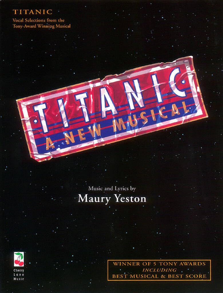 Maury Yeston Titanic A New Musical (Vocal Selections) Pvg: The Musical Social Sciences