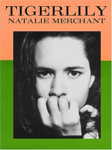 Natalie Merchant - Tigerlily Sheet Music