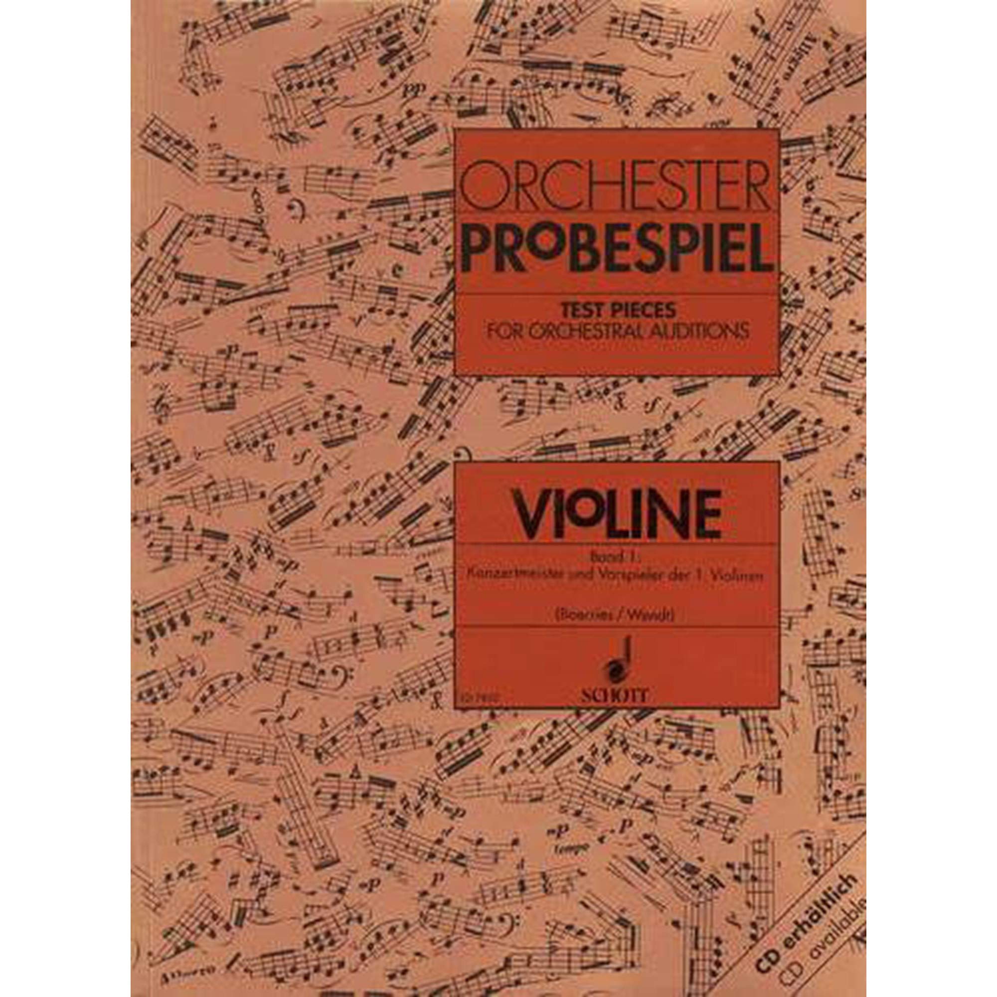 Orchester-Probespiel Violine: Sammlung wichtiger Passagen aus der Opern- und Konzertliteratur. Konzertmeister und Vorspieler der 1. Violine. Band 1. Violine. (Orchester-Probespiel, Band 1) Sheet Music