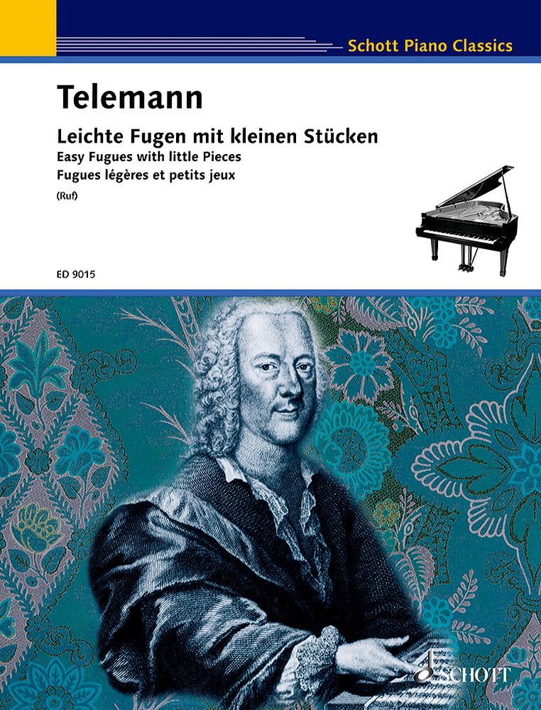 Leichte Fugen mit kleinen Stücken: TWV 30: 21-26. Klavier. (Schott Piano Classics) Sheet Music