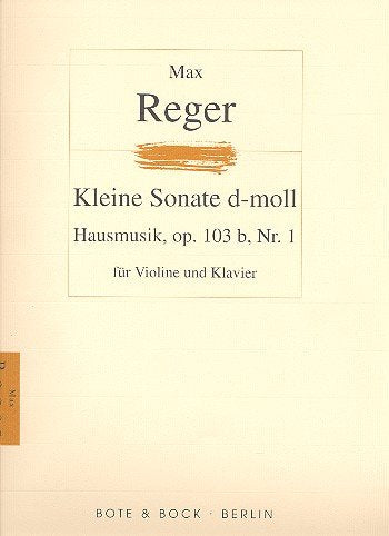 House music: Little sonata No. 1 D Minor. op. 103b. violin and piano. book