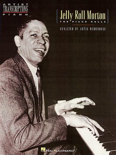 Jelly Roll Morton - The Piano Rolls: Piano Solo Social Sciences