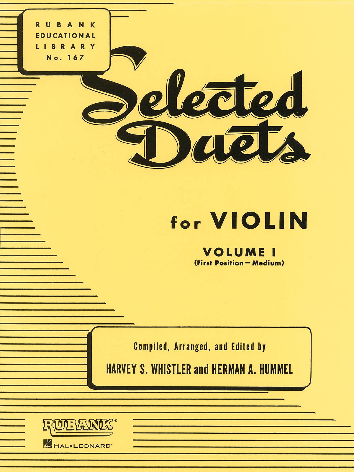 Selected Duets for Violin - Volume 1: Medium First Position (Rubank Educational Library, Band 167): First Position-Medium (Rubank Educational Library, 167, Band 1) Sheet Music