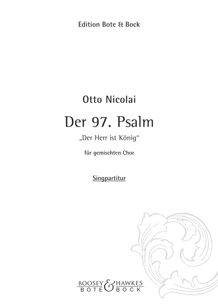 Der 97. Psalm: "Der Herr ist König". gemischter Chor (SATB) a cappella. Chorpartitur. Sheet Music