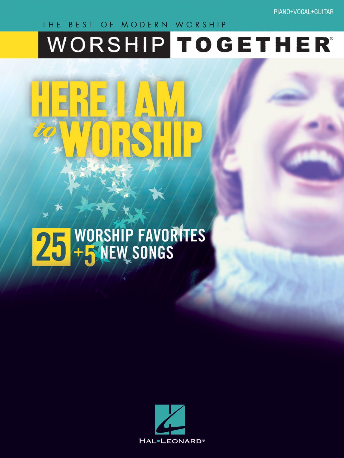 Here I Am to Worship: 25 Worship Favorites + 5 New Songs Sheet Music