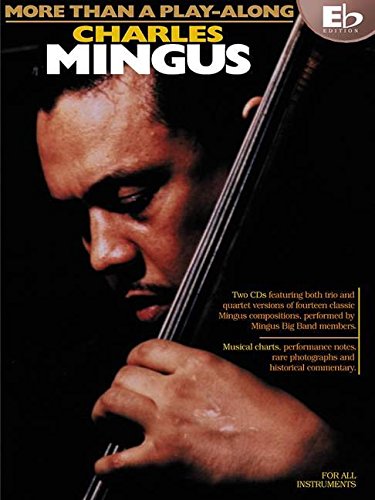 Charles Mingus - More Than a Play-Along - Eb Edition Social Sciences