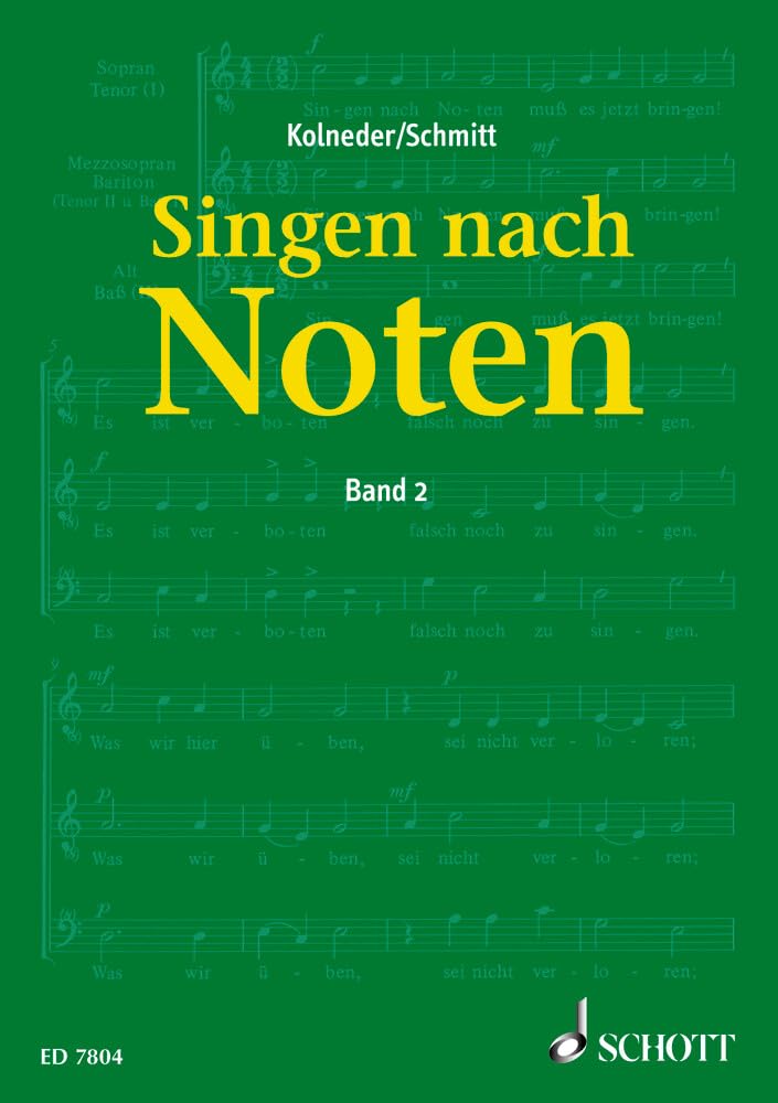 Singen nach Noten, Bd.2: Praktische Musiklehre für Chorsänger zum Erlernen des Vom-Blatt-Singens. Band 2. Sheet Music