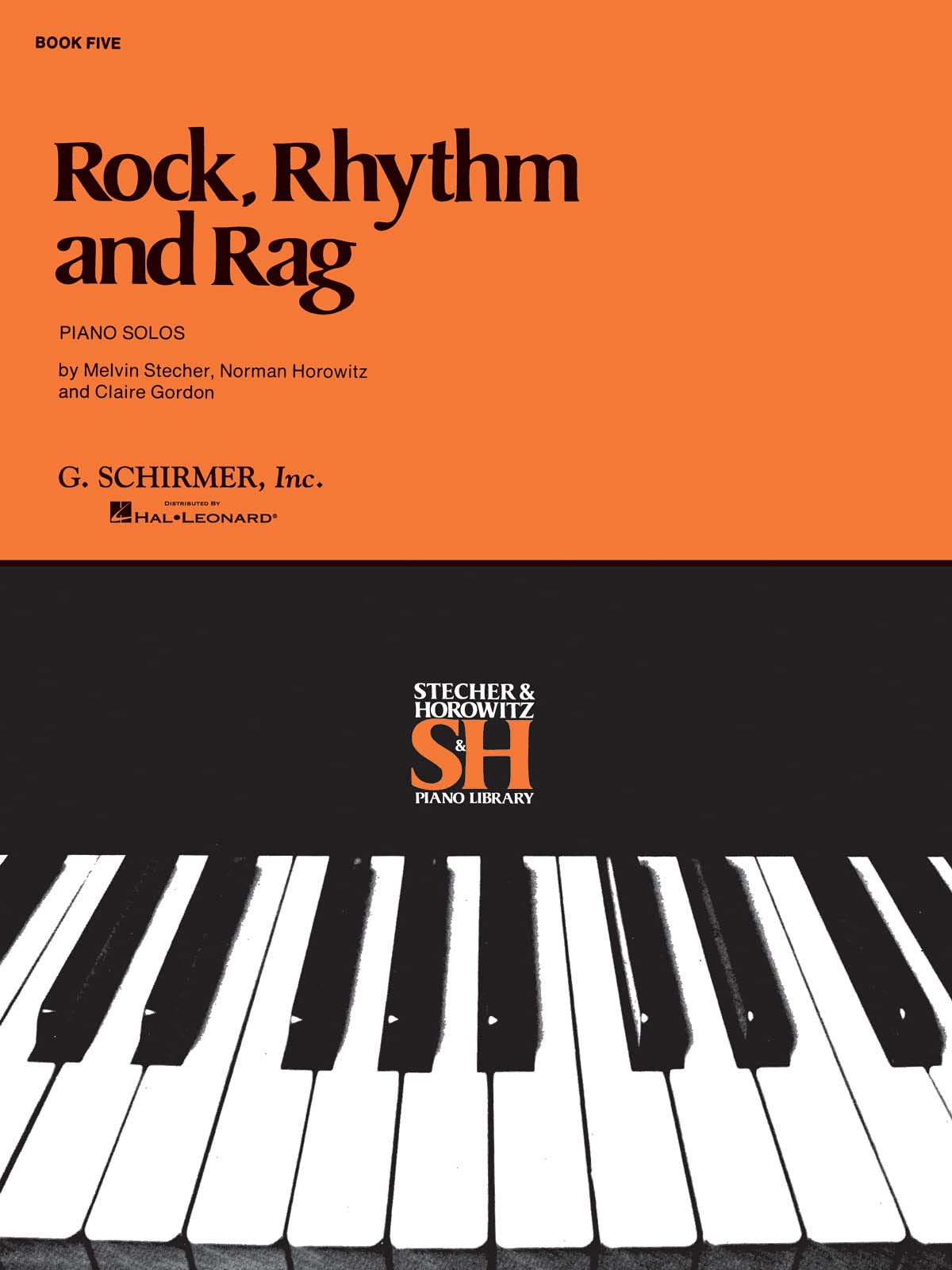 Rock, Rhythm and Rag, Book Five: Piano Solos (Stecher & Horowitz Piano Library) Social Sciences