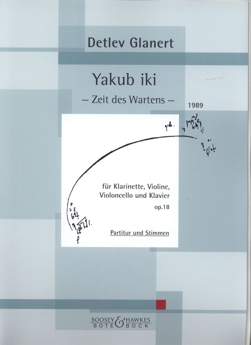 Yakub iki: "Zeit des Wartens". op. 18. Klarinette, Violine, Violoncello und Klavier. Partitur und Stimmen. Sheet Music