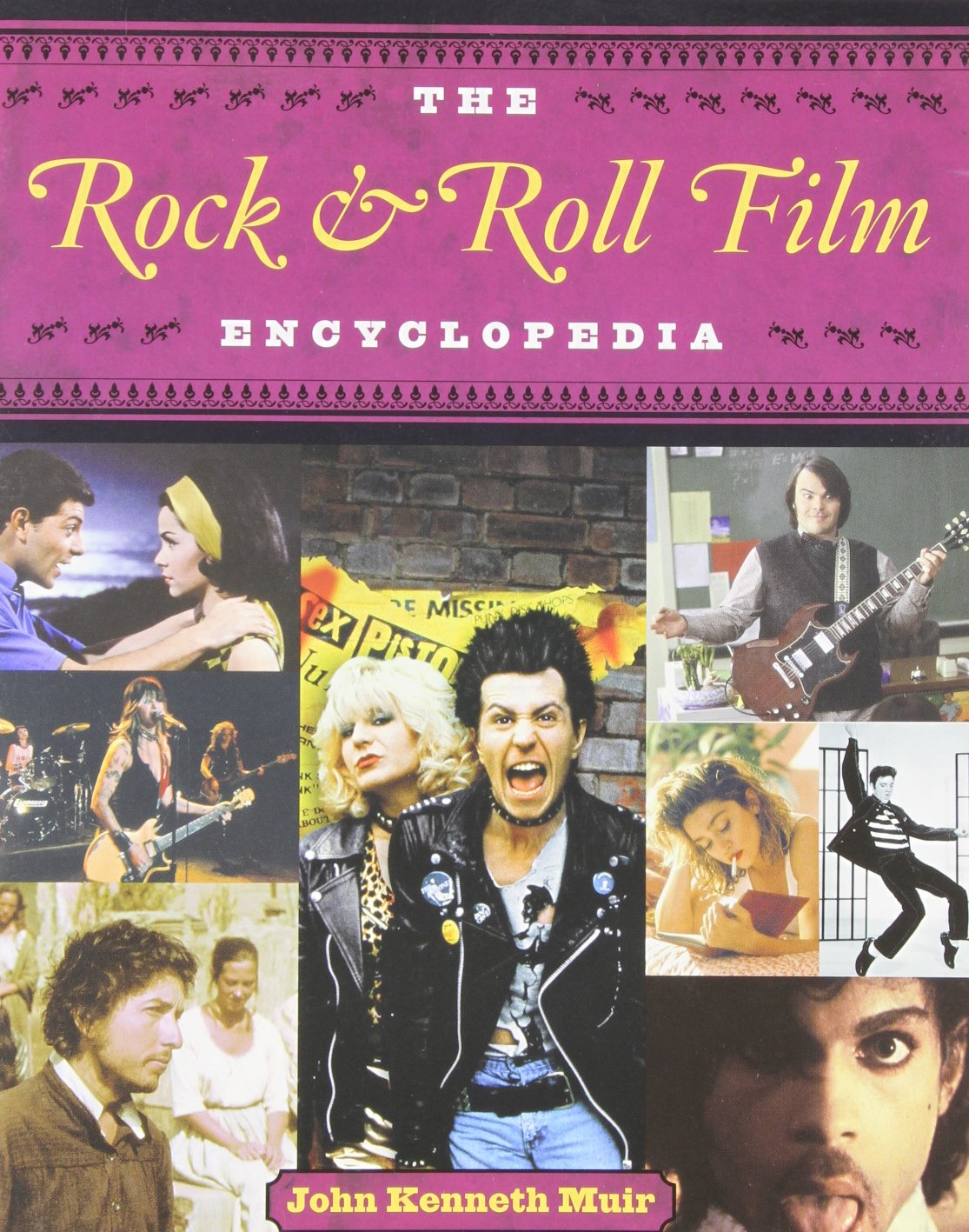 The Rock & Roll Film Encyclopedia Film, Art & Culture