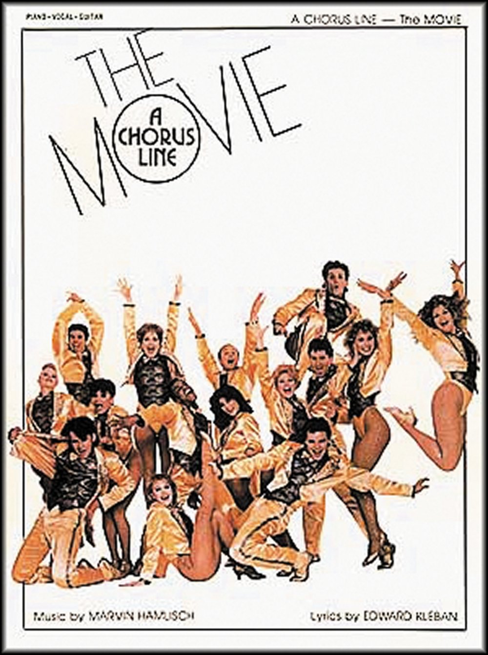 A Chorus Line: The Movie: Vocal Selections (Piano Vocal Guitar Series) Sheet Music