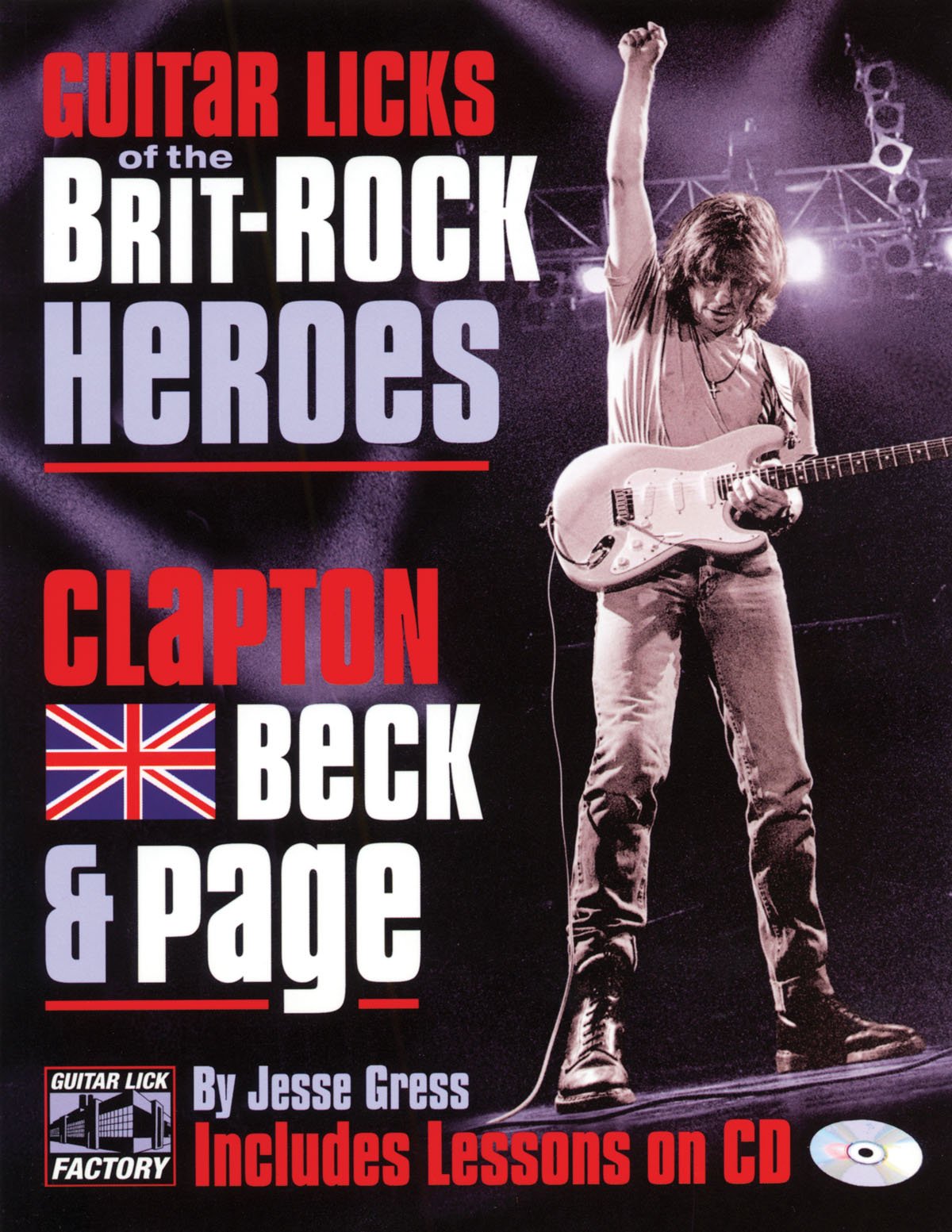 Guitar Licks of the Brit-Rock Heroes Arts & Music