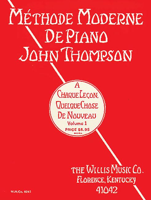 John Thompson's Modern Course for the Piano, Grade 1: First Grade - French Edition Sheet Music