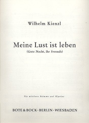 Meine Lust ist leben: op. 44/4. mittlere Singstimme und Klavier. mittel. Sheet Music