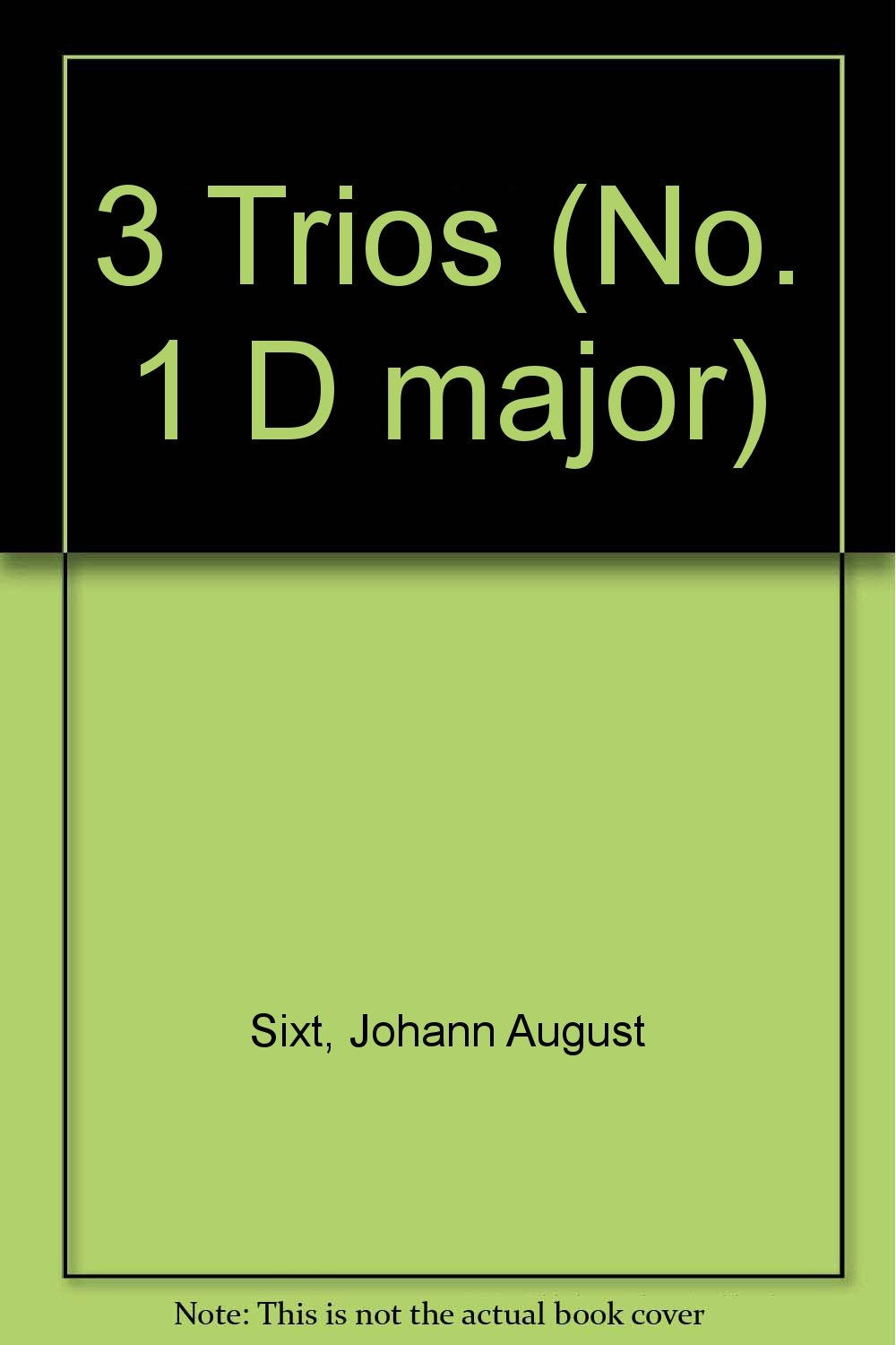 3 Trios: No. 1 D major. piano trio. book