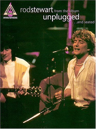 Rod Stewart: Unplugged ...and Seated Sheet Music