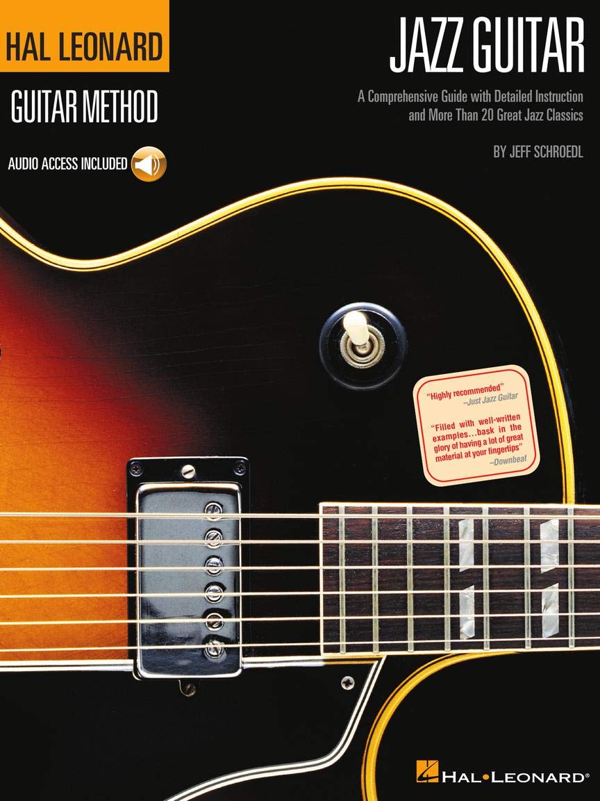 Hal Leonard Guitar Method - Jazz Guitar | Jazzgitarren-Notenbuch für Anfänger bis Fortgeschrittene | Songbook für Improvisation, Begleit- und ... Step-by-step Lessons and 40 Great Jazz Songs Business, Finance & Career