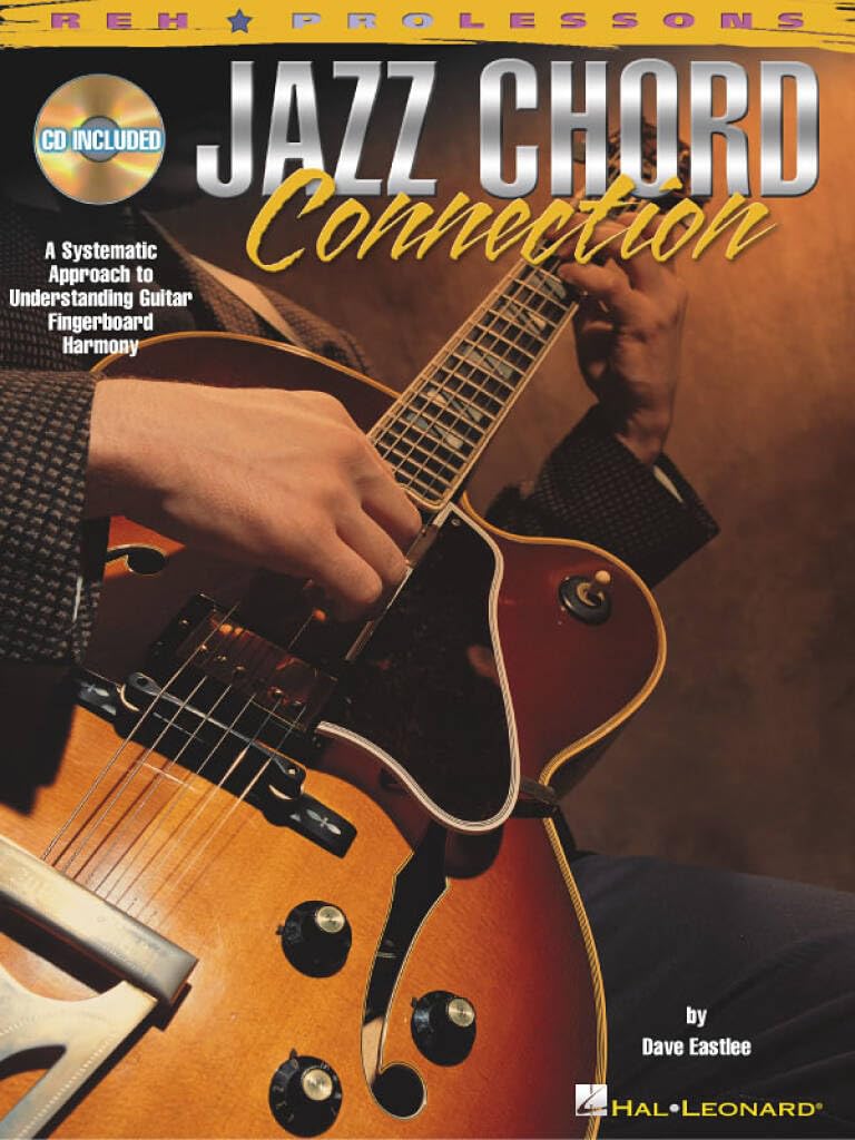 Jazz Chord Connection: A Systematic Approach to Understanding Guitar Fingerboard Harmony (REH Pro Lessons) Sheet Music