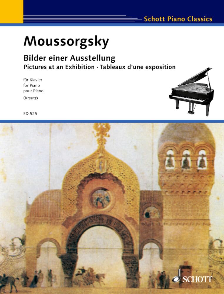 Bilder einer Ausstellung: Zehn Stücke. Klavier. (Schott Piano Classics) Sheet Music