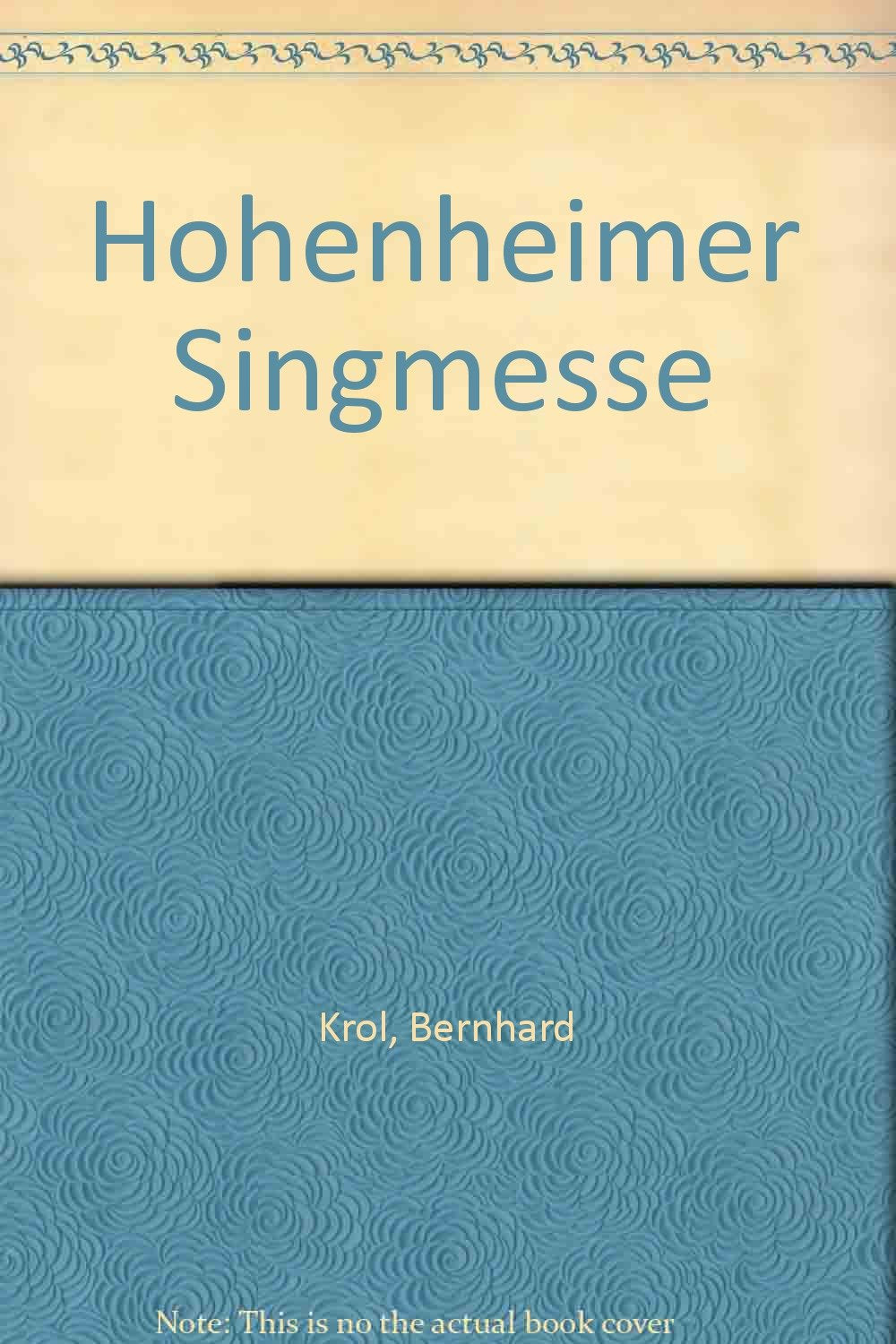 Hohenheimer Singmesse: Schola (1-stimmig), Gemeinde und Instrumente. Singblatt Schola. (Das junge Kirchenlied) Arts & Music