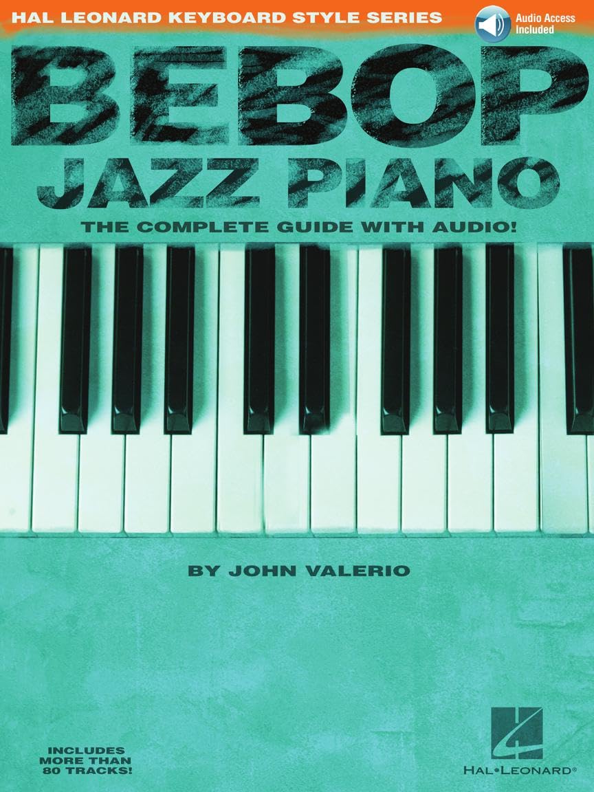 Bebop Jazz Piano Pf Book (Hal Leonard Keyboard Style): The Complete Guide Sheet Music