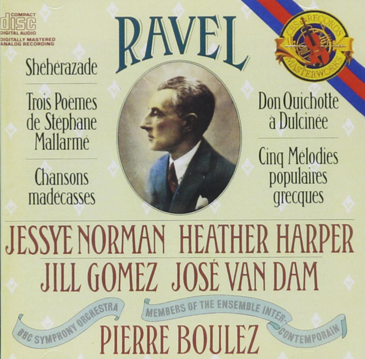 Shéhérazade / Trois Poèmes de Stéphane Mallarmé / Chansons madécasses / Don Quichotte à Dulcinée / Cinq Mélodies populaires grècques Classical