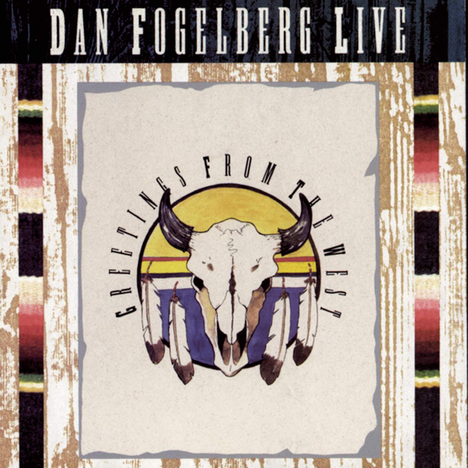 Dan Fogelberg Live: Greetings From the West Country & Folk