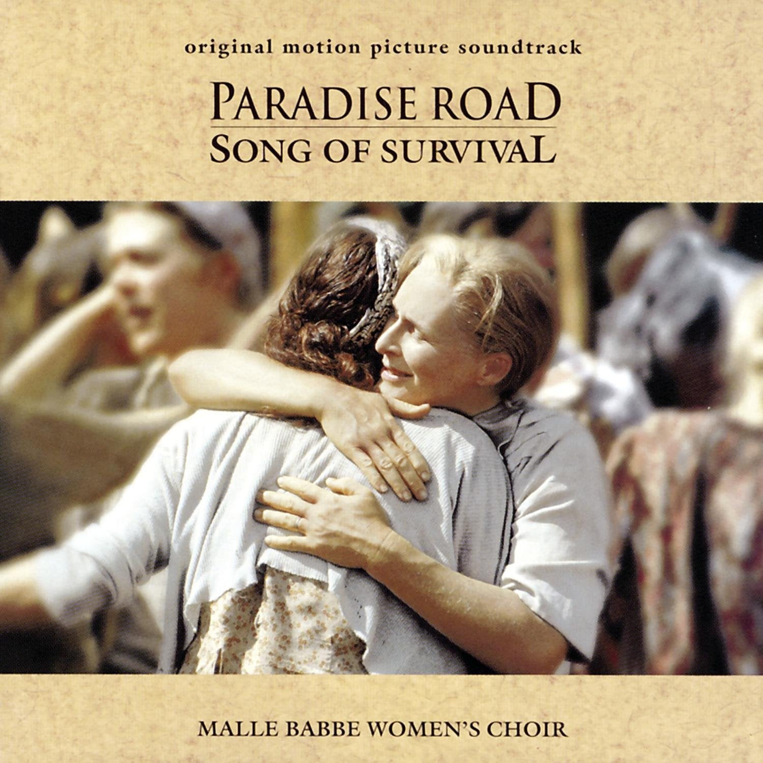 Paradise Road-Song of Survival Soundtracks & Musicals
