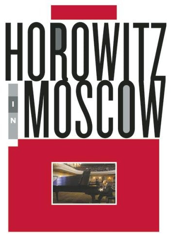 Vladimir Horowitz - Horowitz in Moscow Classical