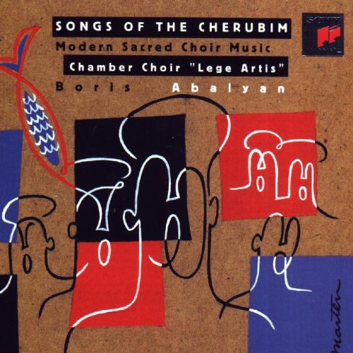 Songs of the Cherubim: Modern Sacred Choir Music Classical
