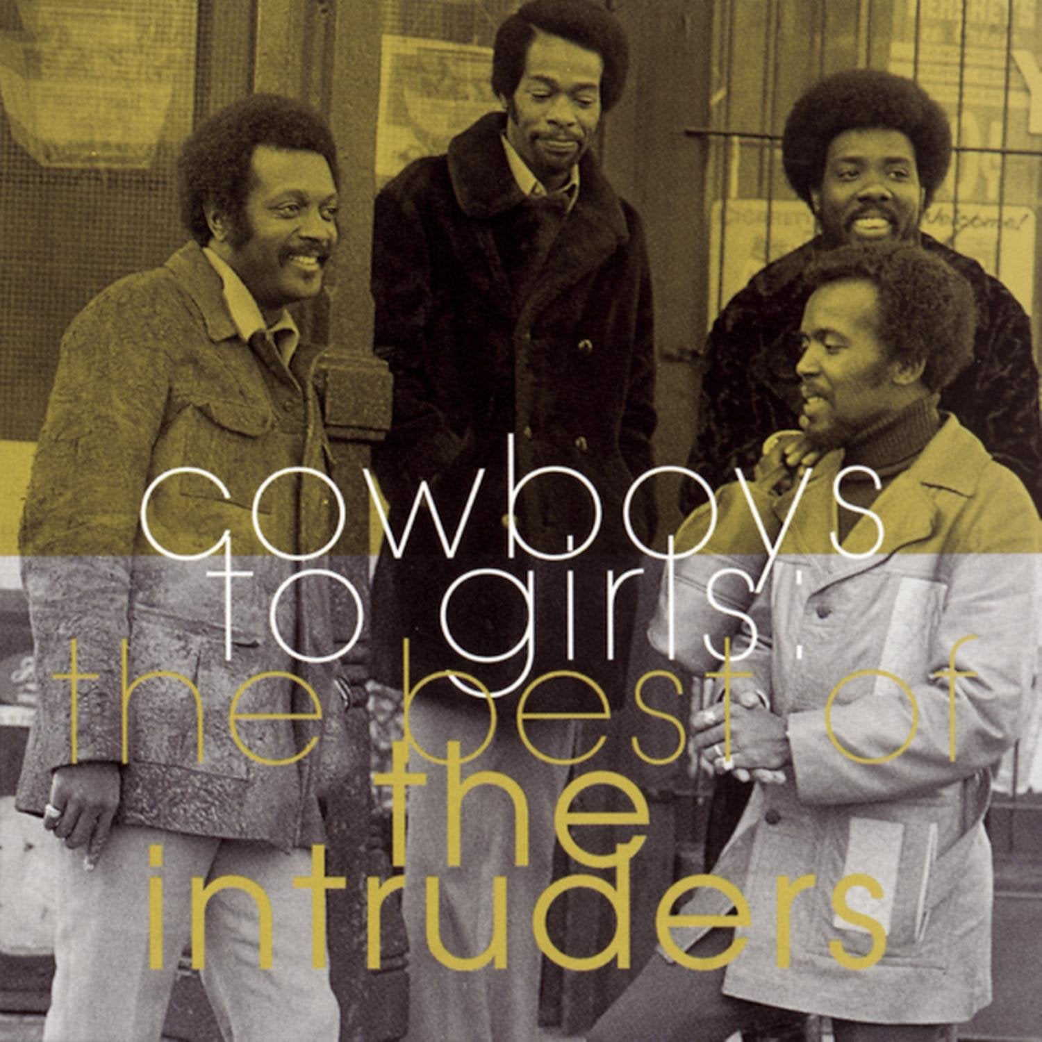 The Best of the Intruders: Cowboys to Girls Funk, R&B & Soul