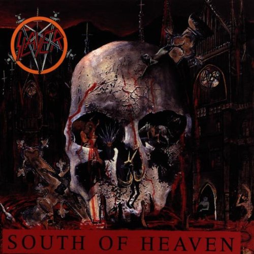 Slayer - South of Heaven Metal & Hardrock