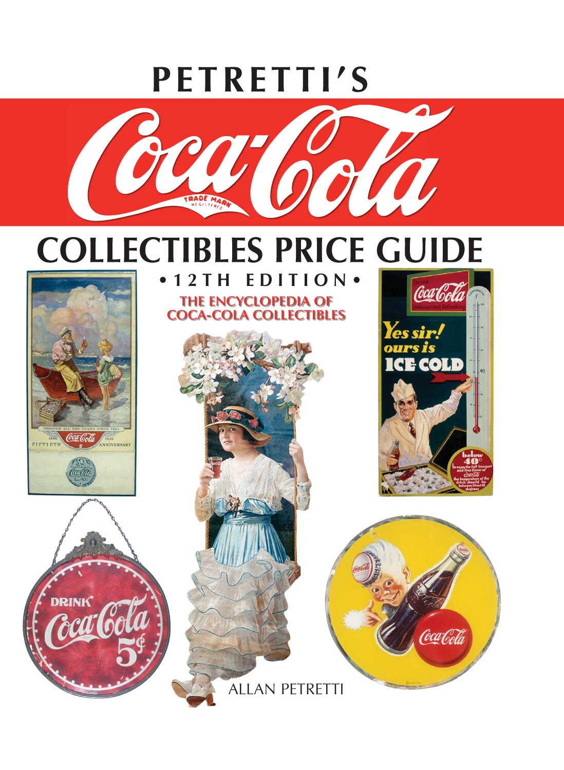 Petretti's Coca-Cola Collectibles Price Guide book